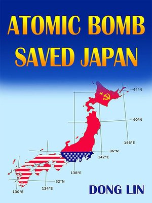 cover image of Atomic Bomb Saved Japan
